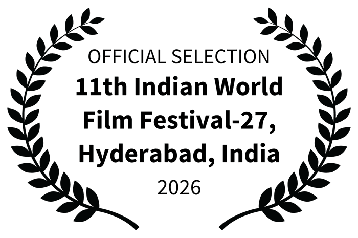 Official Selection — 11th Indian World Film Festival, Hyderabad, India — 2026